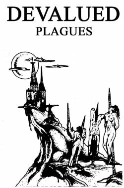 Devalued : Plagues
