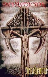 Devastacion : Decadencia