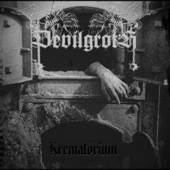 Devilgroth : Krematorium Devilgroth : Krematorium