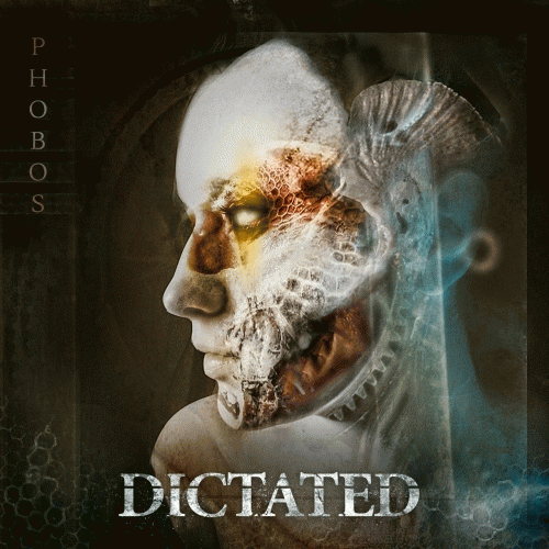 Dictated : Phobos