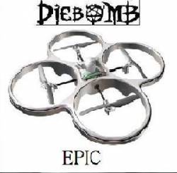 Diebomb : Epic