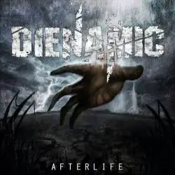 Dienamic : Afterlife