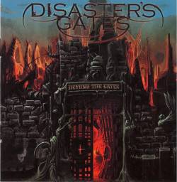 Disaster’s Gates : Beyond the Gates