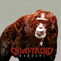 Disastroid : Karoshi