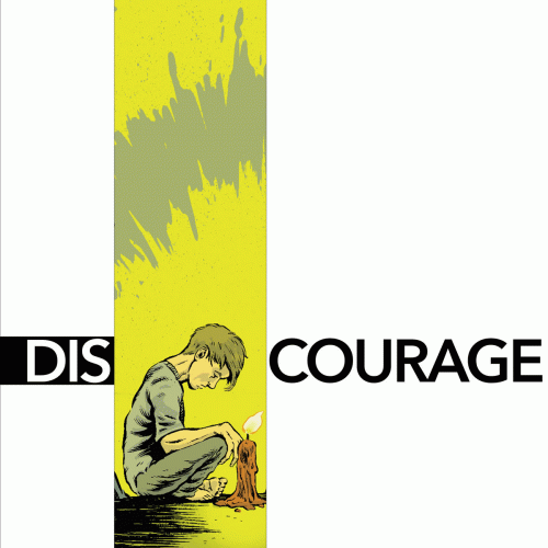 Discourage : Discourage