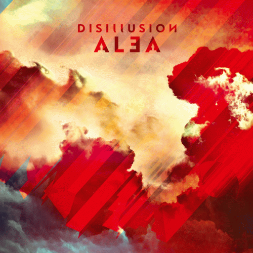 Disillusion : Alea