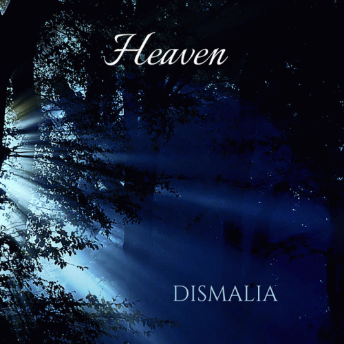 Dismalia : Heaven