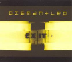 Dismantled : Exit