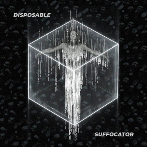 Disposable : Suffocator