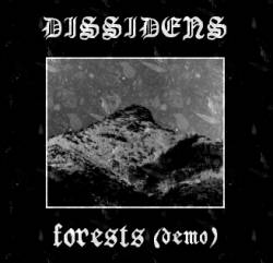 Dissidens : Forests Dissidens : Forests