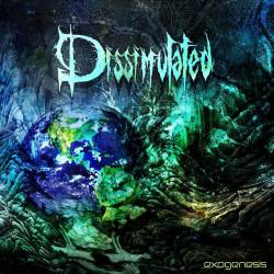 Dissimulated : Exogenesis