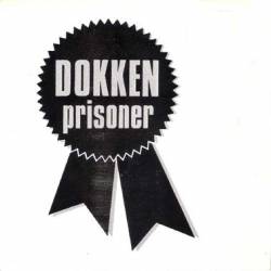 Dokken : Prisoner