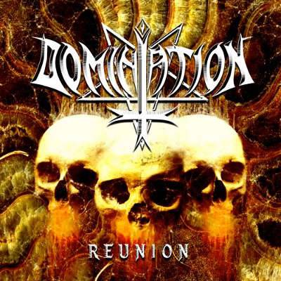 Domination (GER-2) : Reunion