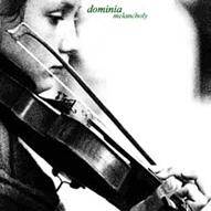 Dominia : Melancholy