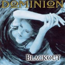 Dominion (UK) : Blackout, chronique, tracklist, mp3, paroles