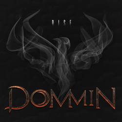 Dommin : Rise Dommin : Rise