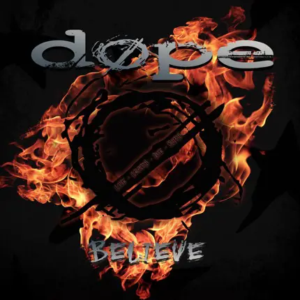 Dope : Believe