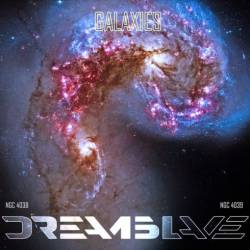 Dreamslave (RUS) : Galaxies Dreamslave (RUS) : Galaxies