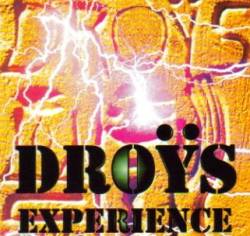 Droÿs : Experience