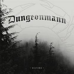 Dungeonmann : Victims
