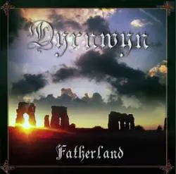 Dyrnwyn : Fatherland