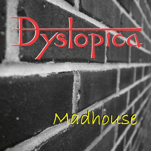 Dystopica : Madhouse