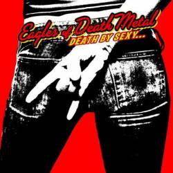 Eagles Of Death Metal : Death by Sexy