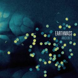 Earthmass : Ancients