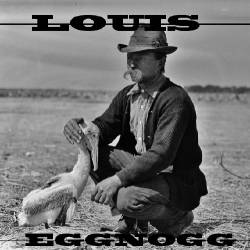 Eggnogg : Louis