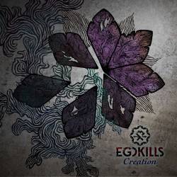 Egokills : Creation