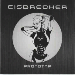 Eisbrecher : Prototyp
