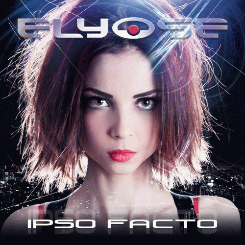 Elyose : Ipso Facto