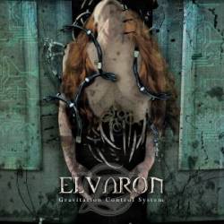 Elvaron : Gravitation Control System, chronique, tracklist, mp3, paroles