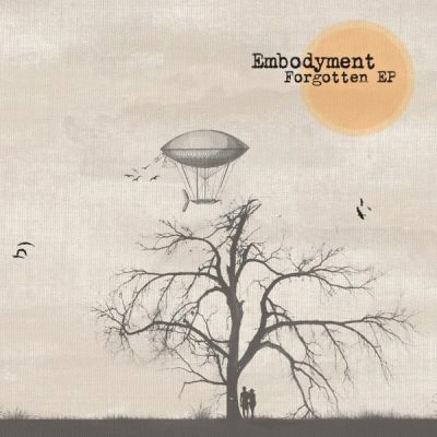 Embodyment : Forgotten
