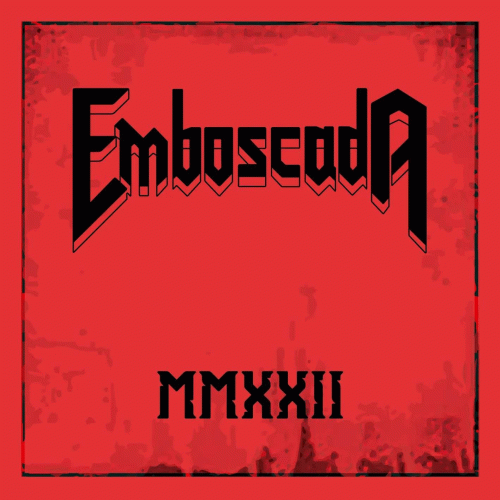 Emboscada : MMXXII