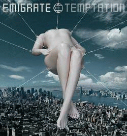 Emigrate : Temptation