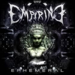 Empirine : Ephemeral