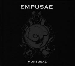 Empusae : Mortusae