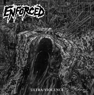 Enforced : Ultra-Violence