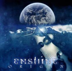 Enshine : Origin