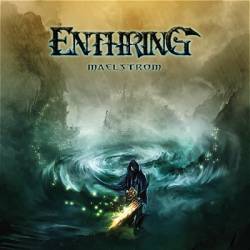 Enthring : Maelstrom