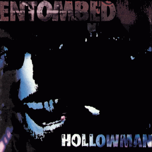 Entombed : Hollowman