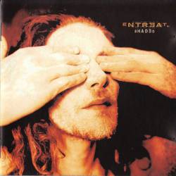 Entreat. : Shaded