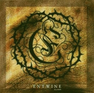 Entwine : Sliver