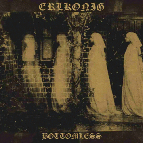 Erlkonig : Bottomless