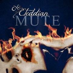 Eteddian : Mute