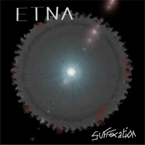 Etna (FRA-1) : Suffocation