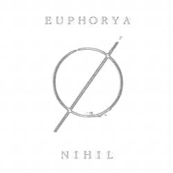 Euphorya : Nihil Euphorya : Nihil
