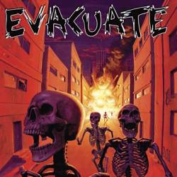 Evacuate : Evacuate