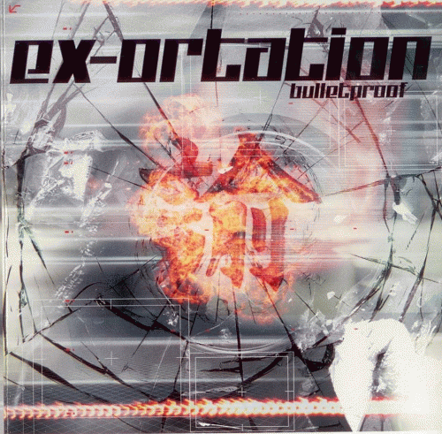 Ex-Ortation : BulletProof